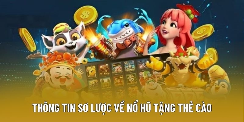 Những giá trị khiến nổ hũ đổi thẻ thu hút đông đảo người tham gia